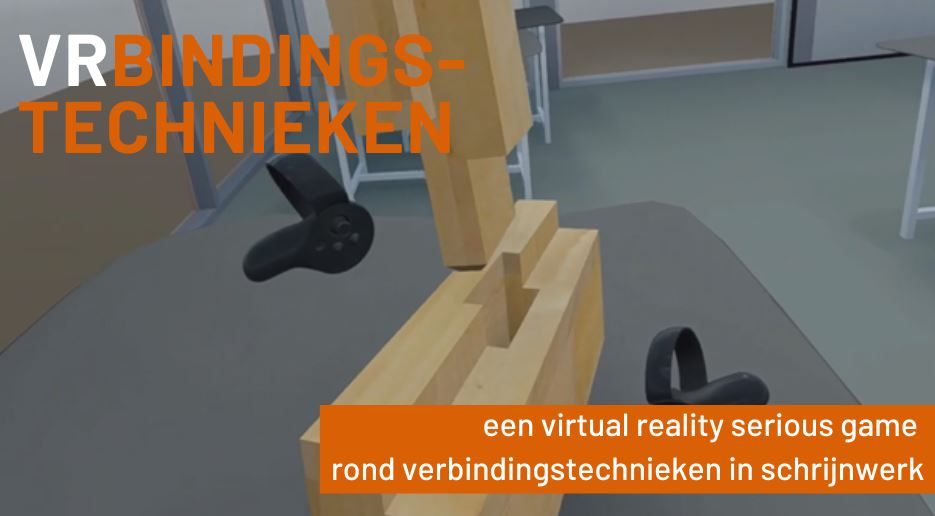 vrbindingstechnieken een virtual reality serious game rond verbindingstechnieken in schrijnwerk